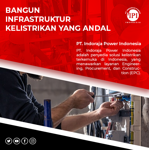 blog Bangun Infrastruktur Kelistrikan yang Andal dengan Mitra EPC Terpercaya